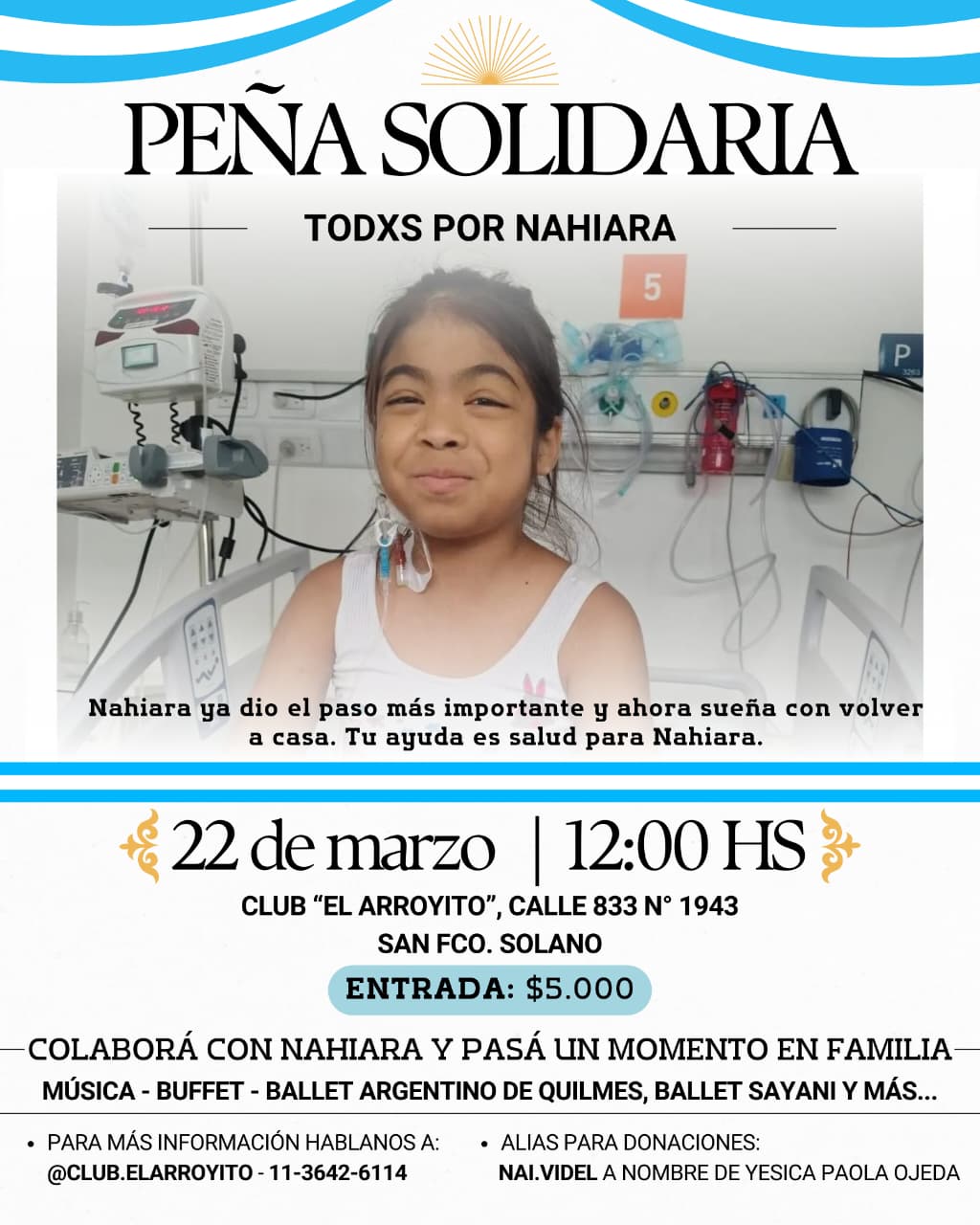 Todos por Nahiara: organizan una peña solidaria en Solano para ayudar a la niña trasplantada de Don Bosco