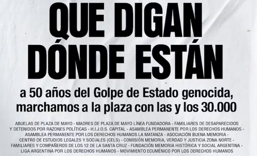 “Que digan dónde están”: la campaña de los organismos de DDHH a 50 años del golpe