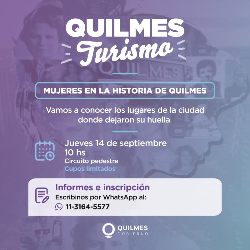 Recorrido guiado con la temática “Mujeres en la Historia de Quilmes”