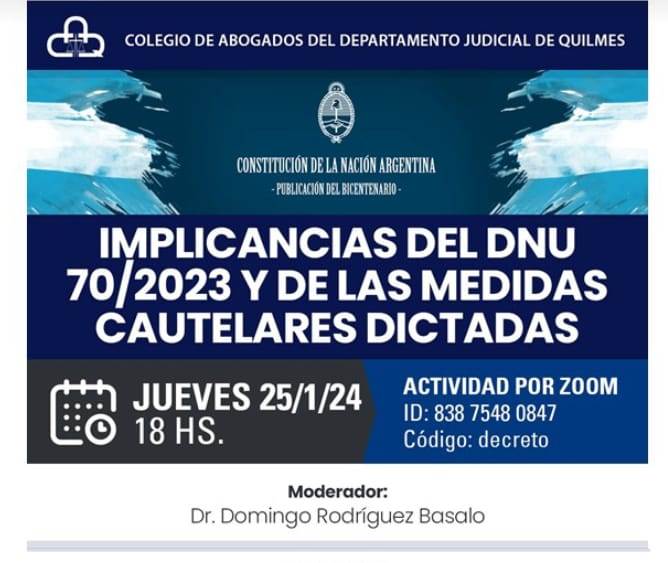 Jornada académica virtual sobre “Implicancias del DNU” en el Colegio de Abogados de Quilmes