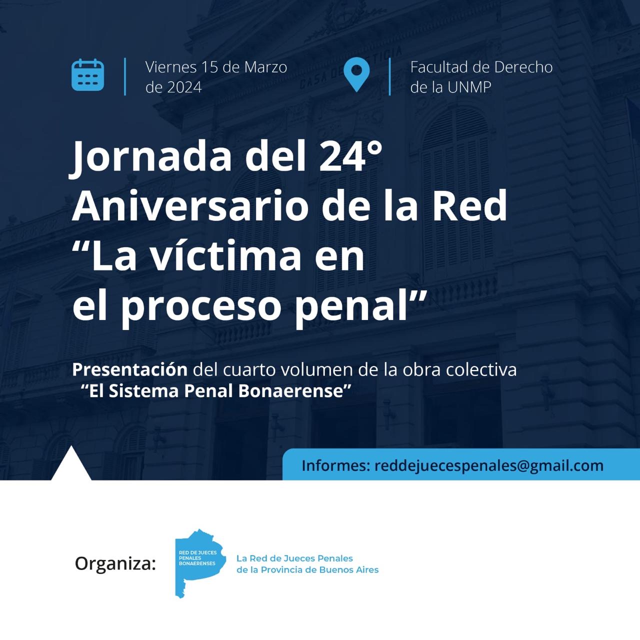 Jornadas conmemorativas del 24° aniversario de la Red de Jueces Penales “La víctima en el proceso penal”