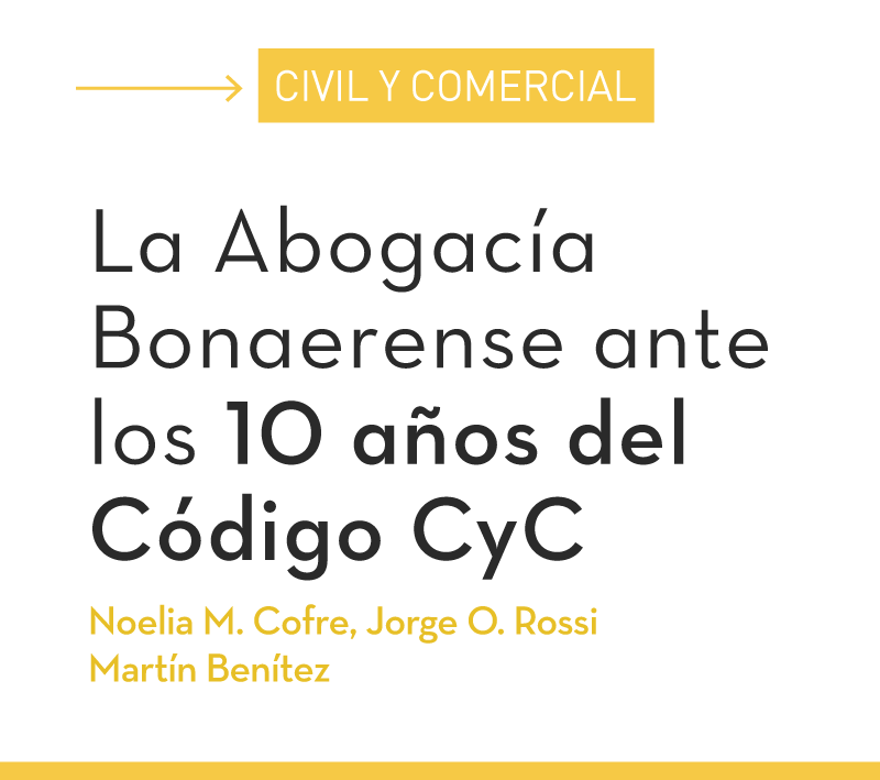 La Abogacía Bonaerense reflexiona sobre los 10 años del Código Civil y Comercial