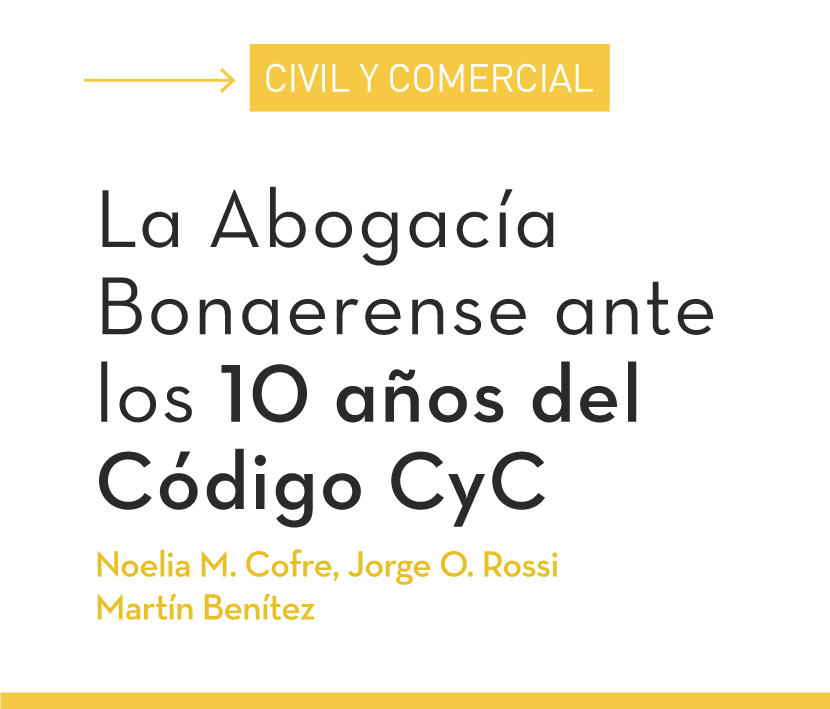 La Abogacía Bonaerense reflexiona sobre los 10 años del Código Civil y Comercial