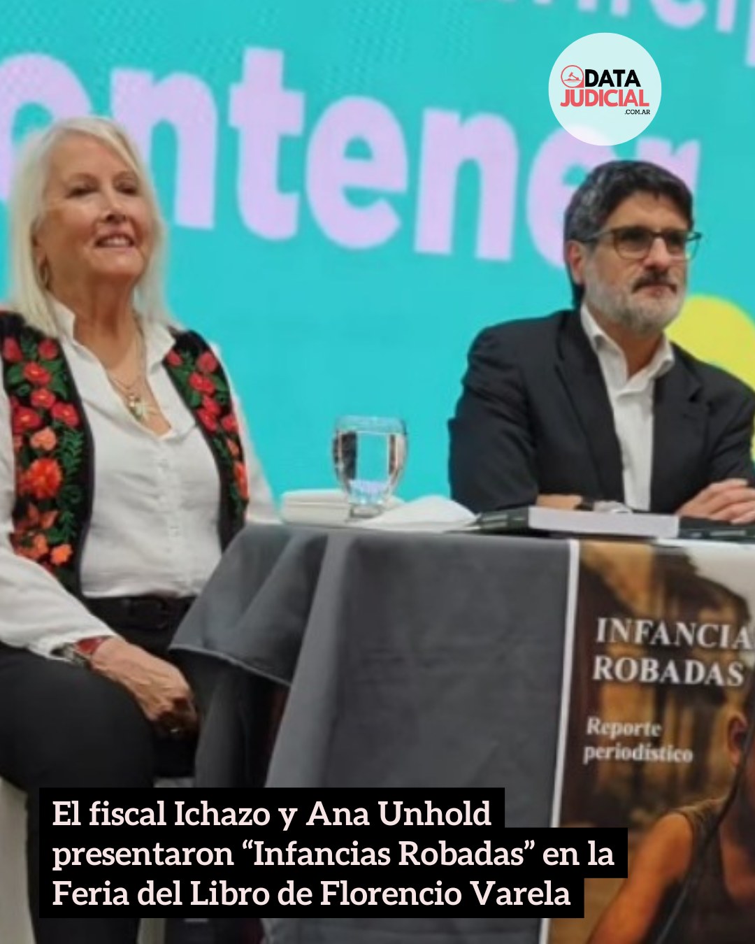 El fiscal Ichazo y Ana Unhold presentaron “Infancias Robadas”