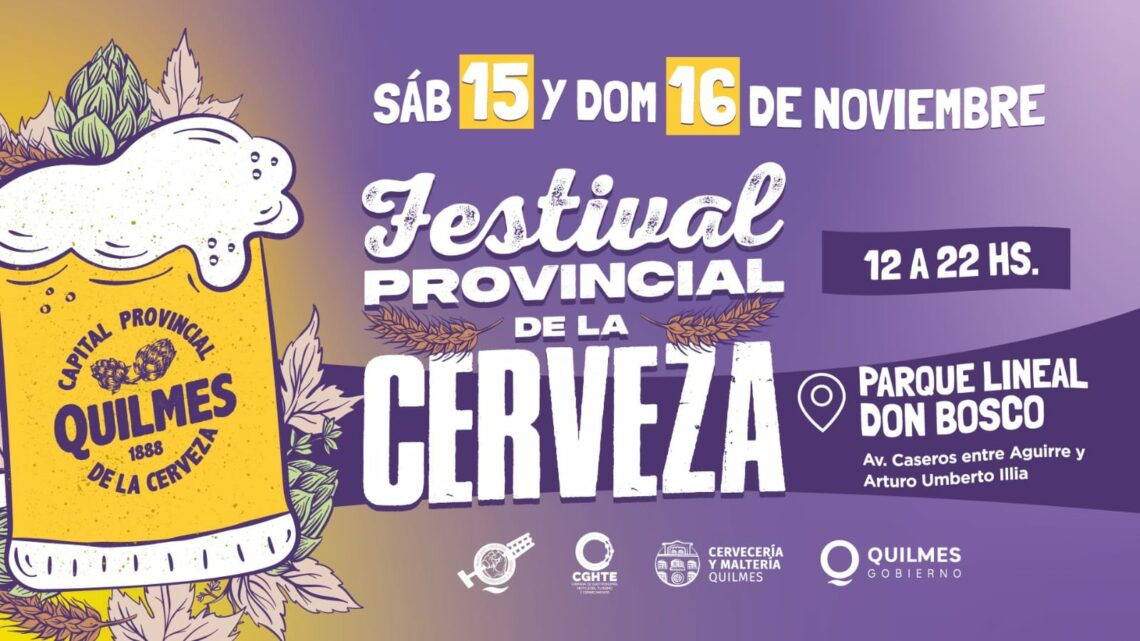 Se viene la Fiesta Provincial de la Cerveza, en Quilmes, con entrada libre y gratuita