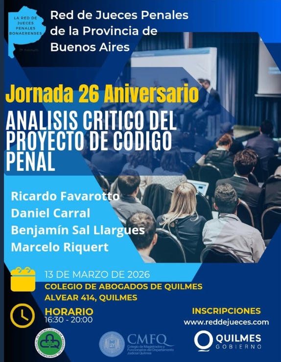 Red de Jueces Penales en Quilmes: analizarán el nuevo proyecto de Código Penal