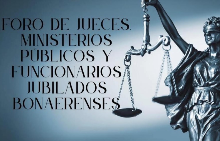 Crítica del Foro de jueces bonaerenses jubilados a fallos que afectan sus haberes previsionales