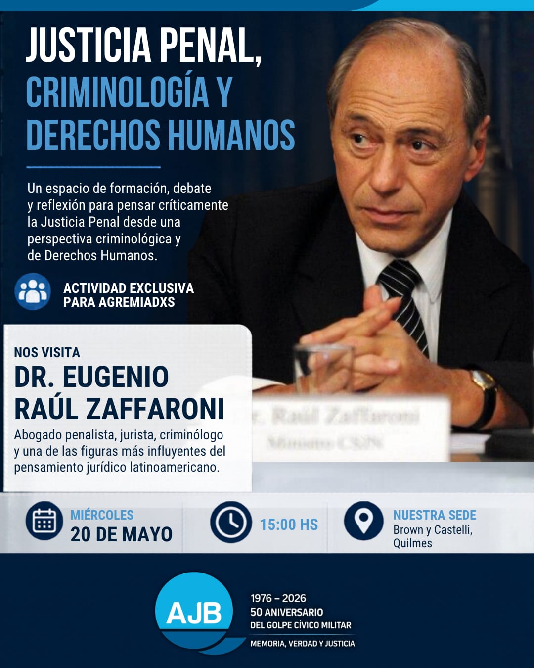 Zaffaroni en Quilmes: inicia el Ciclo de Charlas sobre Justicia Penal y Derechos Humanos en la AJB